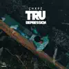 Chxpz - Tru Depression - Single